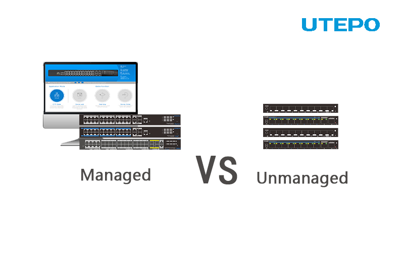 Managed VS Unmanaged Switches